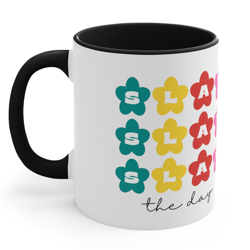 Slay All Day Coffee Mug