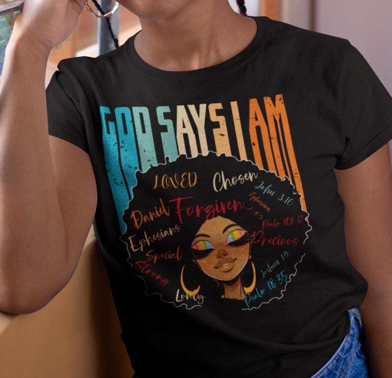 God Says I Am T-Shirt