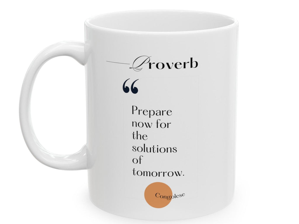 African Proverb Coffee Mug