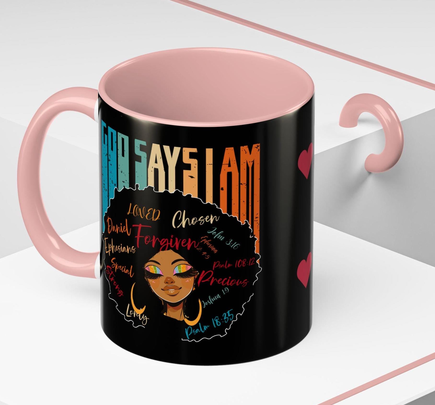 God Says I Am - Motivational Mug