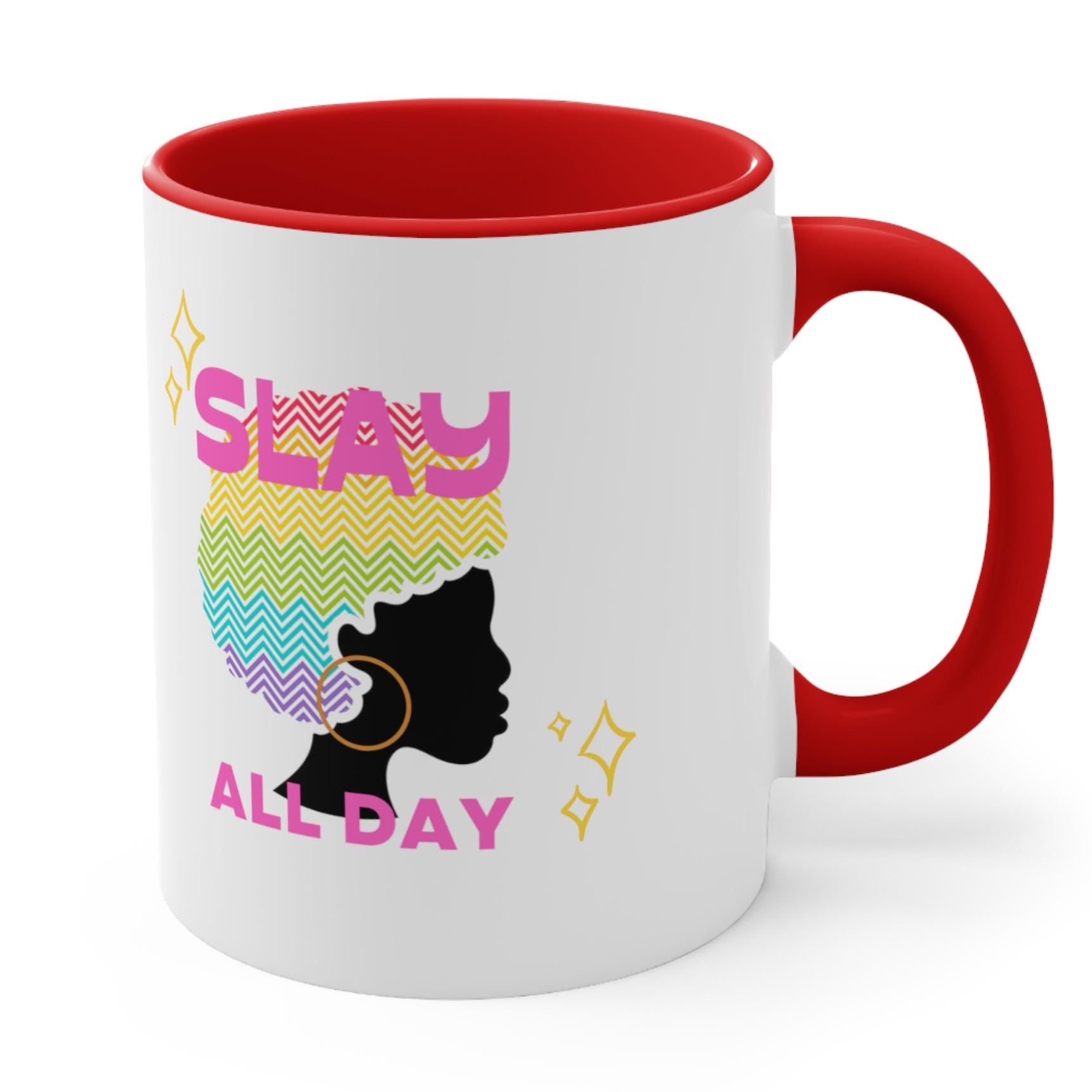 Slay All Day Coffee Mug